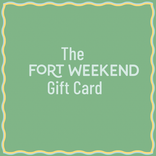 The Fort Weekend Gift Card